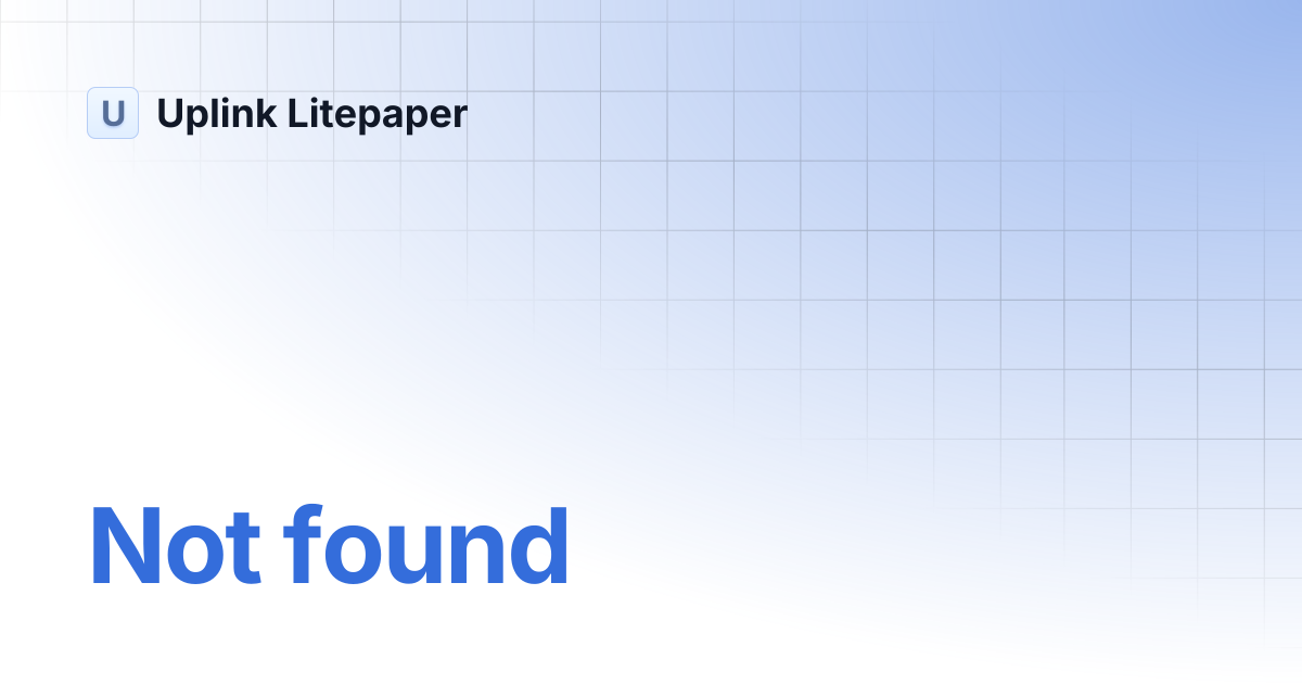 Phase 3: Uplink Testnet Launch - Wi-Fi | Uplink Litepaper